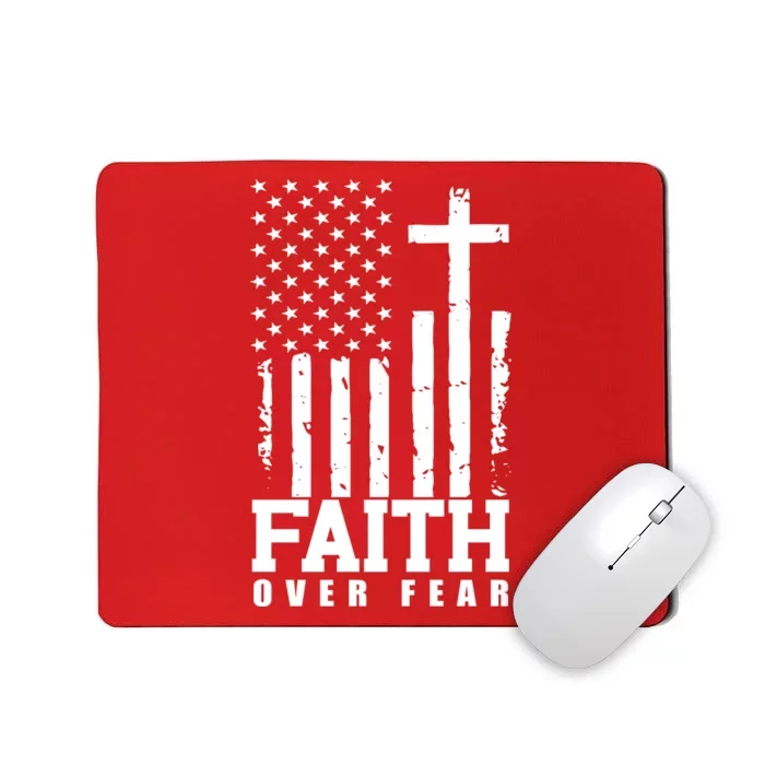 Faith Over Fear American Flag Cross Mousepad