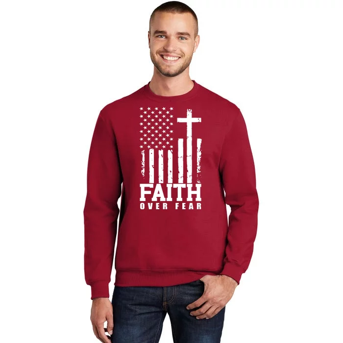 Faith Over Fear American Flag Cross Tall Sweatshirt