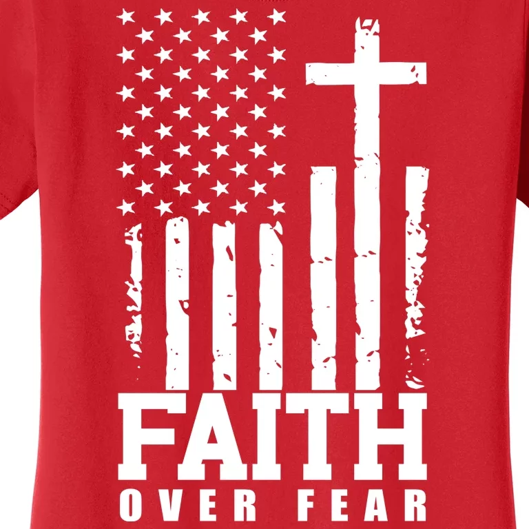 Faith Over Fear American Flag Cross Women's T-Shirt