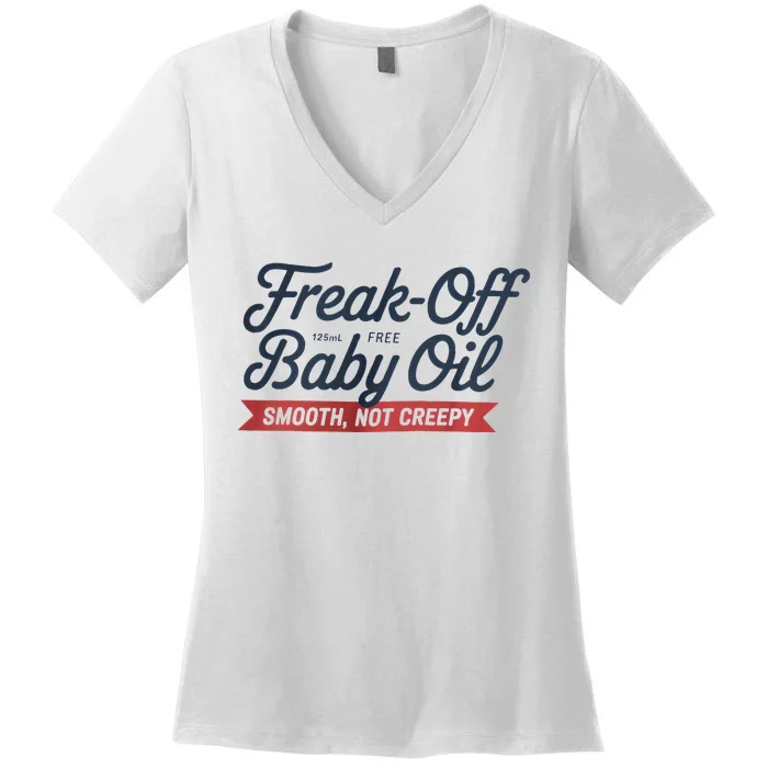 Freak Off Free Baby Oil Funny Halloween Women's V-Neck T-Shirt