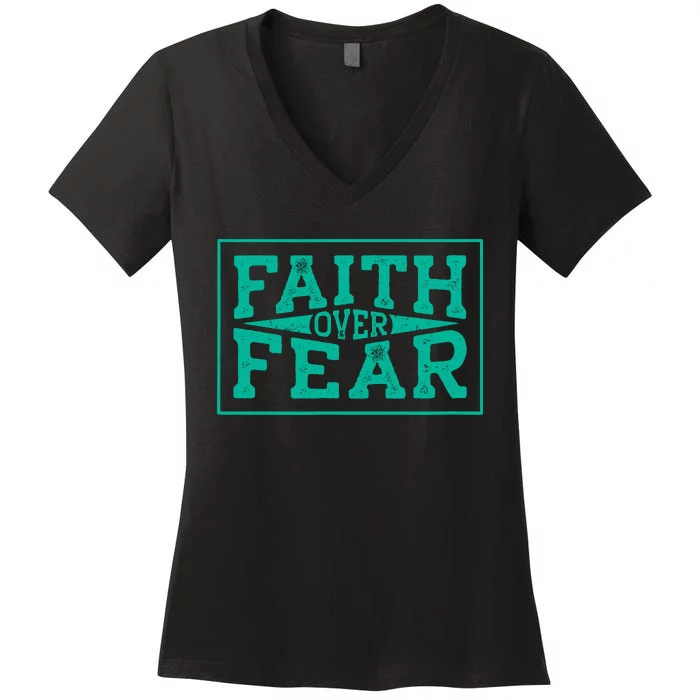 Faith Over Fear Bold Christian Inspirational Typography Women's V-Neck T-Shirt