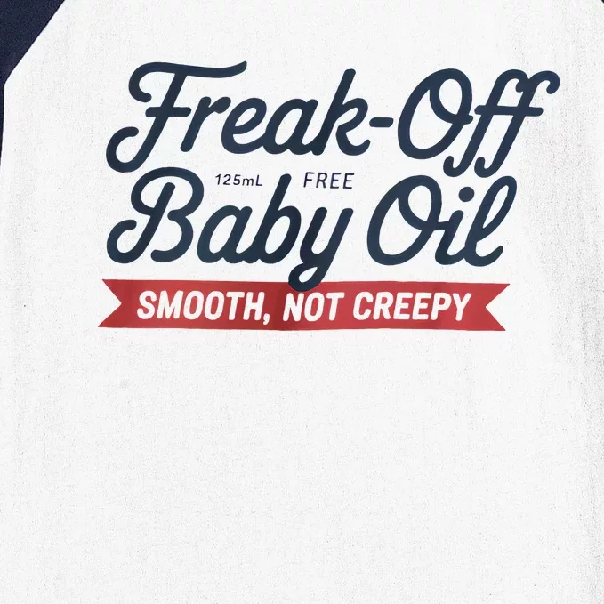 Freak Off Free Baby Oil Funny Halloween Baseball Sleeve Shirt