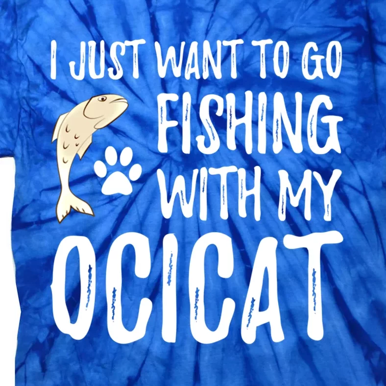 Fishing Ocicat For Boating Cat Mom Or Cat Dad Gift Tie-Dye T-Shirt