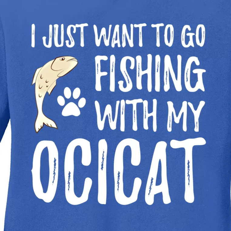 Fishing Ocicat For Boating Cat Mom Or Cat Dad Gift Ladies Long Sleeve Shirt