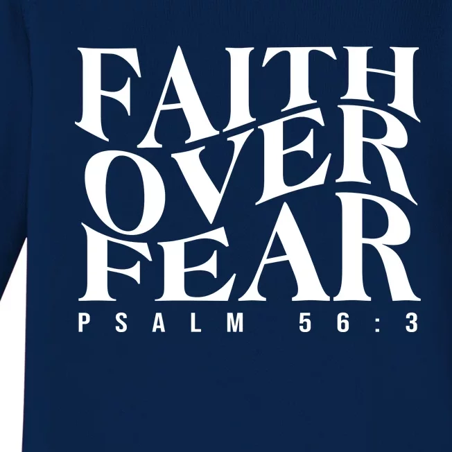 Faith Over Fear Psalm 56 3 Baby Long Sleeve Bodysuit