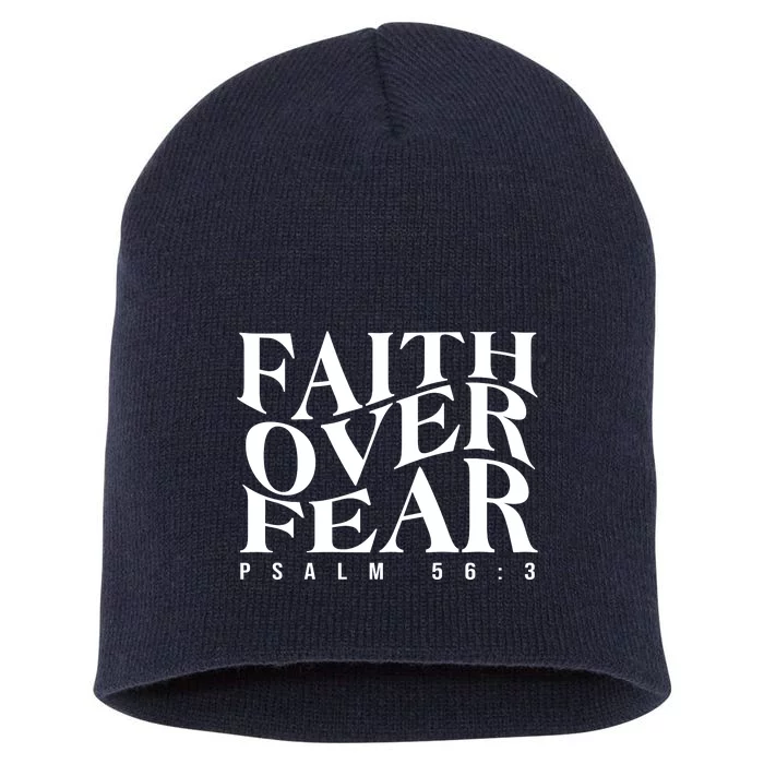 Faith Over Fear Psalm 56 3 Short Acrylic Beanie