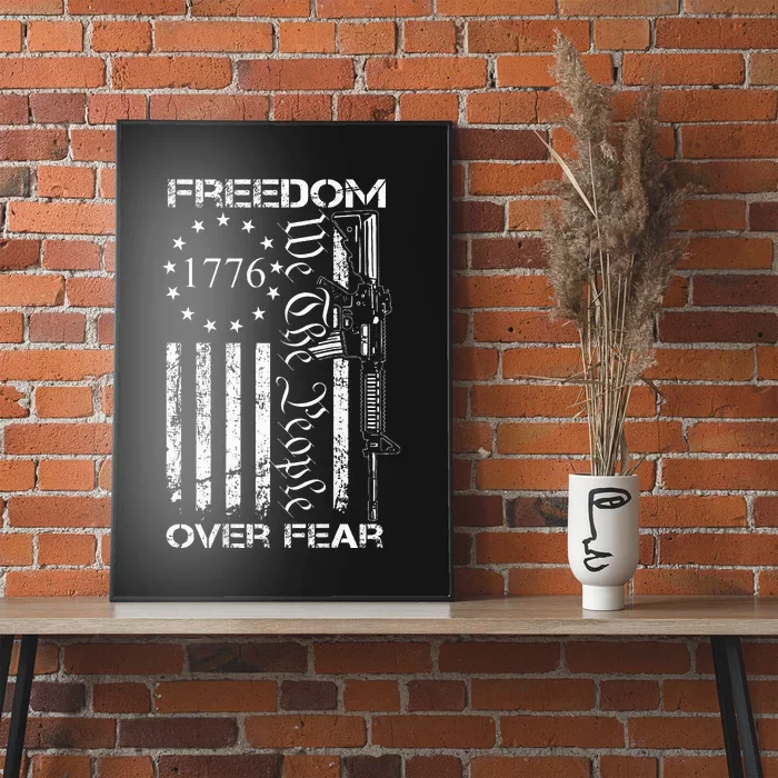 Freedom Over Fear Pro Gun USA Flag 2nd Amendment Poster