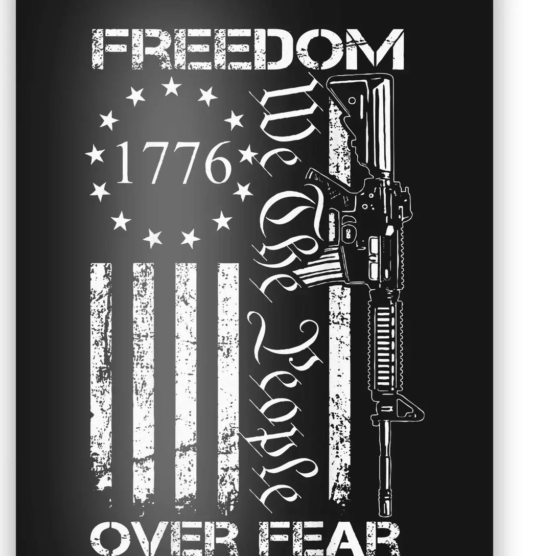 Freedom Over Fear Pro Gun USA Flag 2nd Amendment Poster