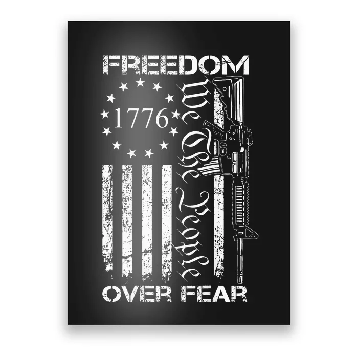 Freedom Over Fear Pro Gun USA Flag 2nd Amendment Poster