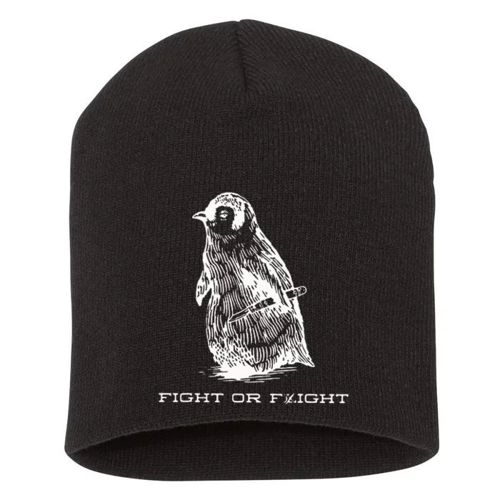 Fight Or Flight Funny Penguin Pun Fight Or Flight Meme Short Acrylic Beanie