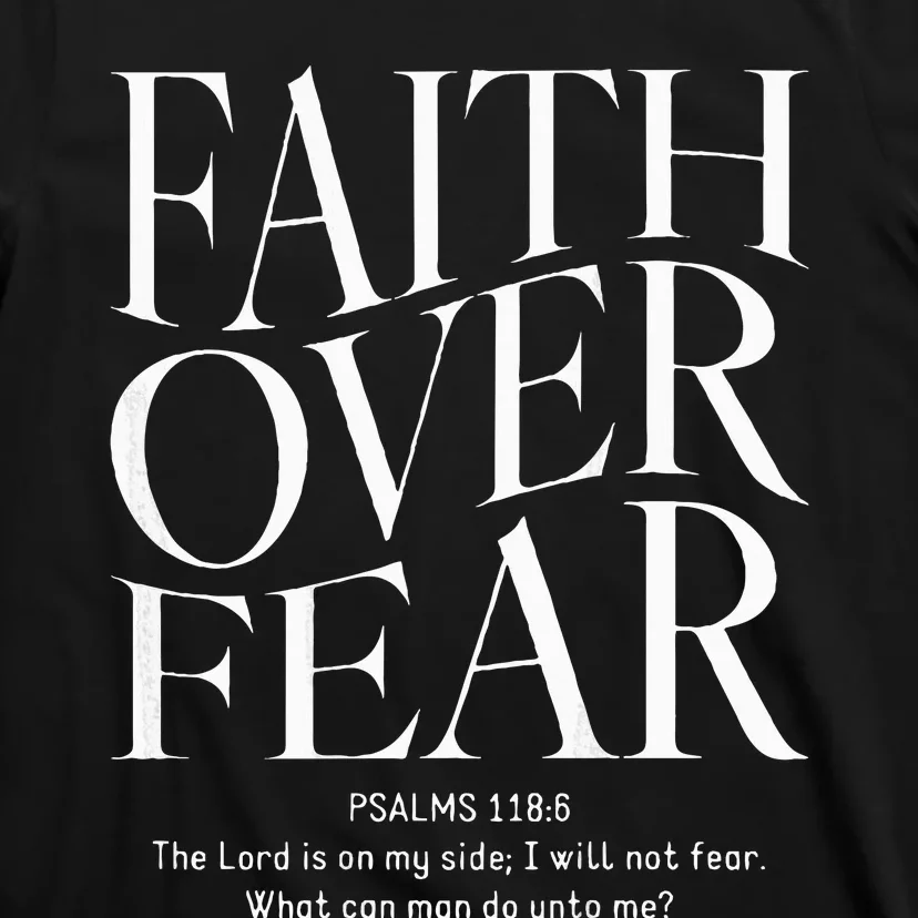 Faith Over Fear Christian T-Shirt