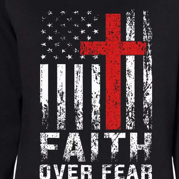 Faith Over Fear Christian American Flag Womens California Wash Sweatshirt