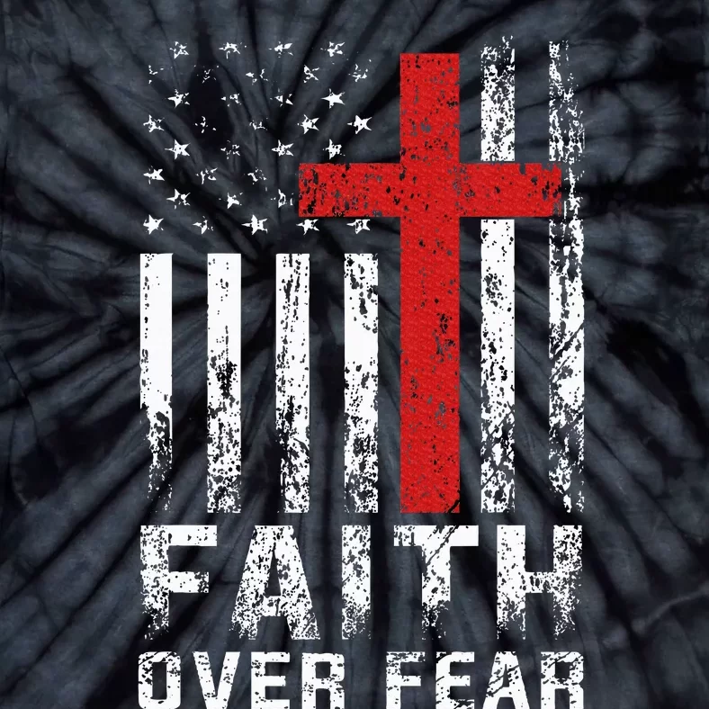 Faith Over Fear Christian American Flag Tie-Dye T-Shirt