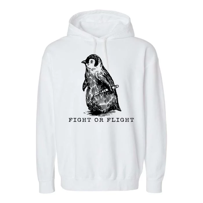 Fight Or Flight Funny Penguin Meme Garment-Dyed Fleece Hoodie