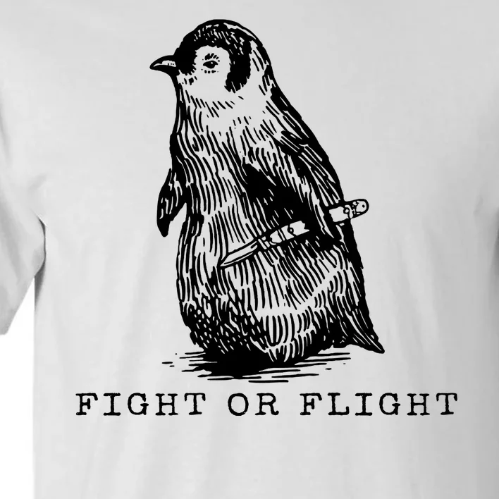 Fight Or Flight Funny Penguin Meme Tall T-Shirt