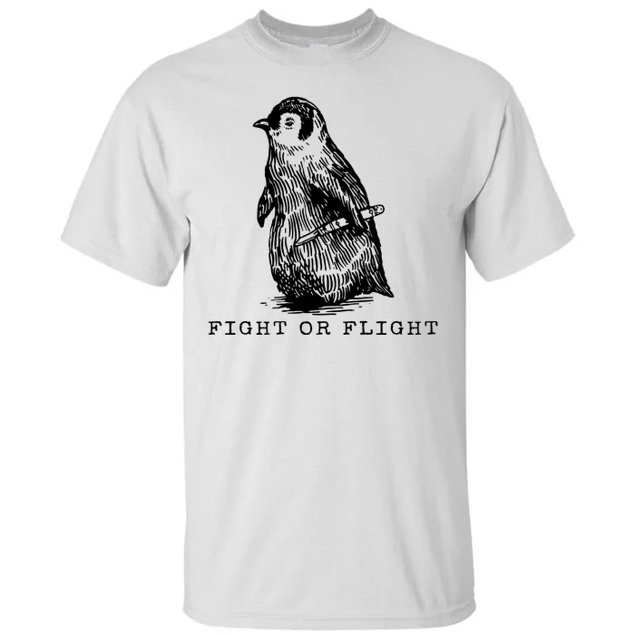 Fight Or Flight Funny Penguin Meme Tall T-Shirt