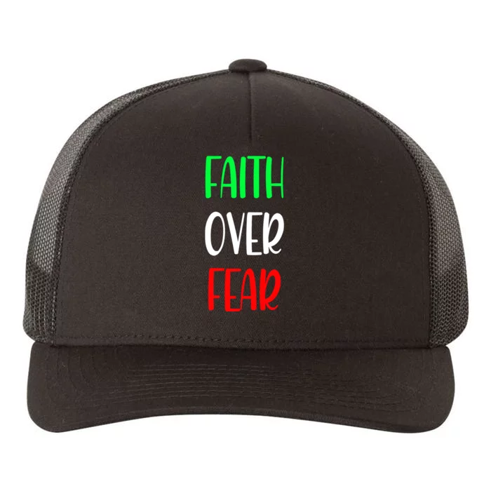 Faith Over Fear Yupoong Adult 5-Panel Trucker Hat