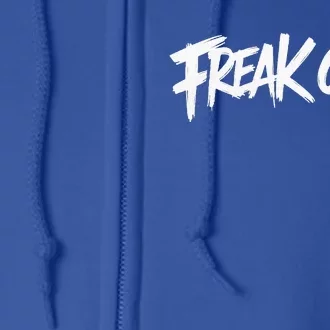 Freak Off Full Zip Hoodie