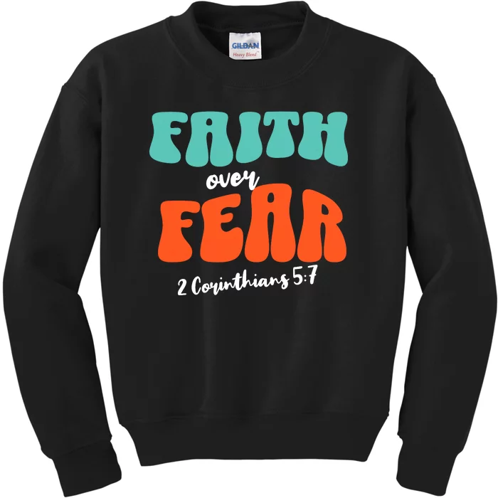 Faith Over Fear Christian Motivational Kids Sweatshirt