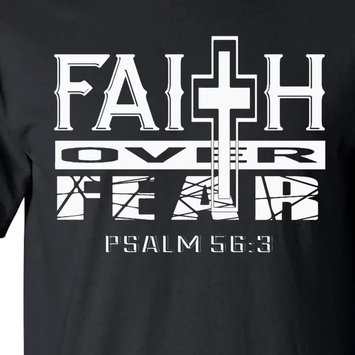 Faith Over Fear Bible Verses Inspiration Tall T-Shirt