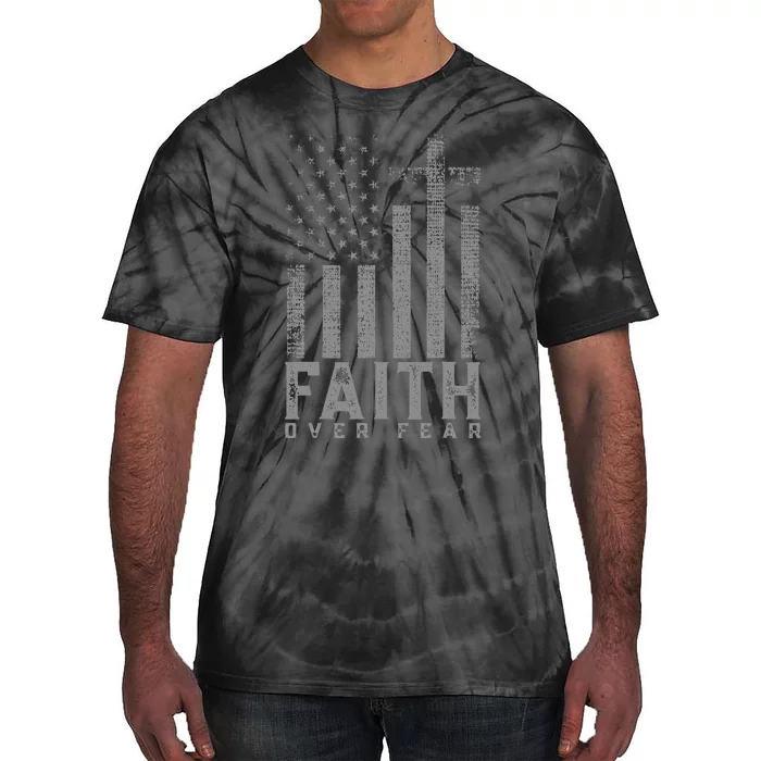 Faith Over Fear Cool Christian Cross American USA Flag Tie-Dye T-Shirt