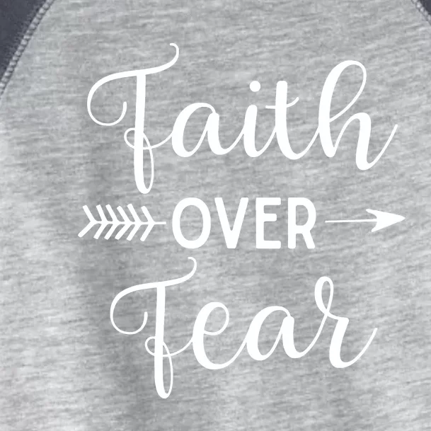 Faith Over Fear Arrow Cute Lettering Inspirational Christian Toddler Fine Jersey T-Shirt