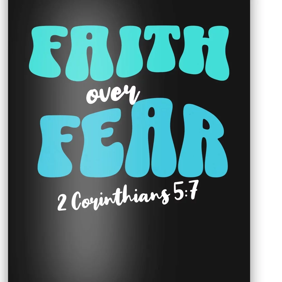 Faith Over Fear Christian Motivational Poster