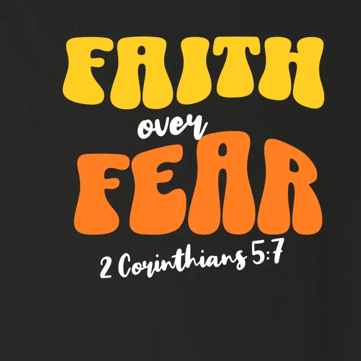 Faith Over Fear Christian Motivational Toddler Long Sleeve Shirt