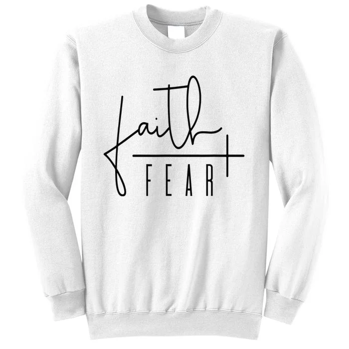 Faith Over Fear Jesus Religious Faith Christian Sweatshirt