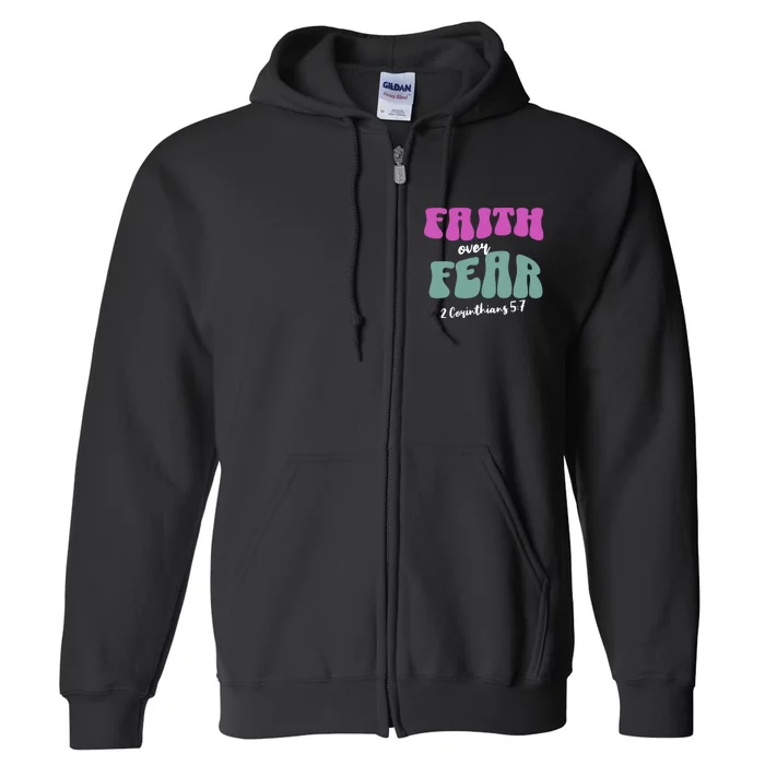 Faith Over Fear Christian Motivational Full Zip Hoodie