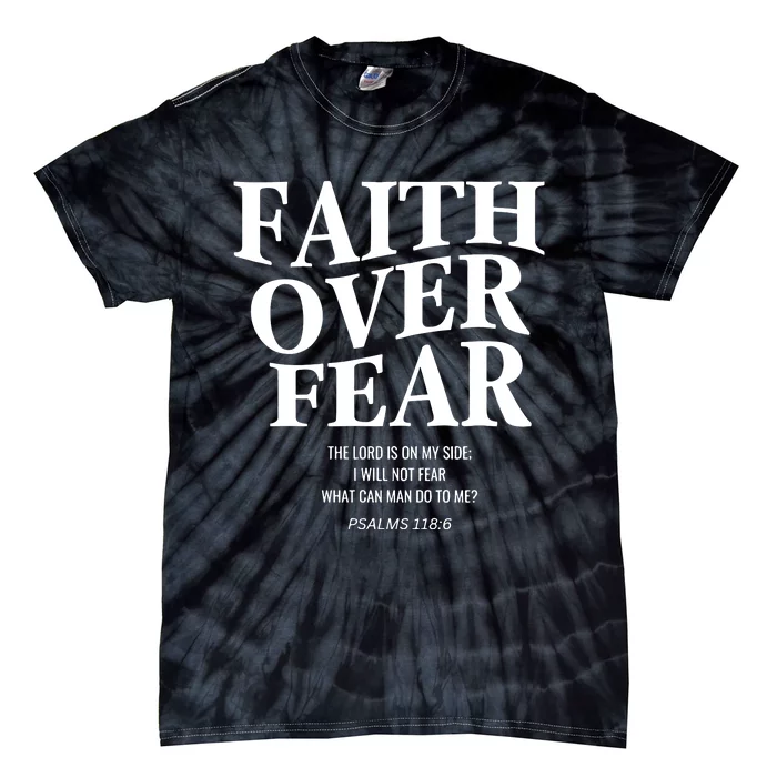 Faith Over Fear Christian Jesus Tie-Dye T-Shirt