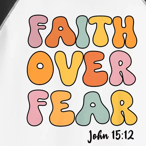 Faith Over Fear Christianjesus Cute Teen Girl Toddler Fine Jersey T-Shirt