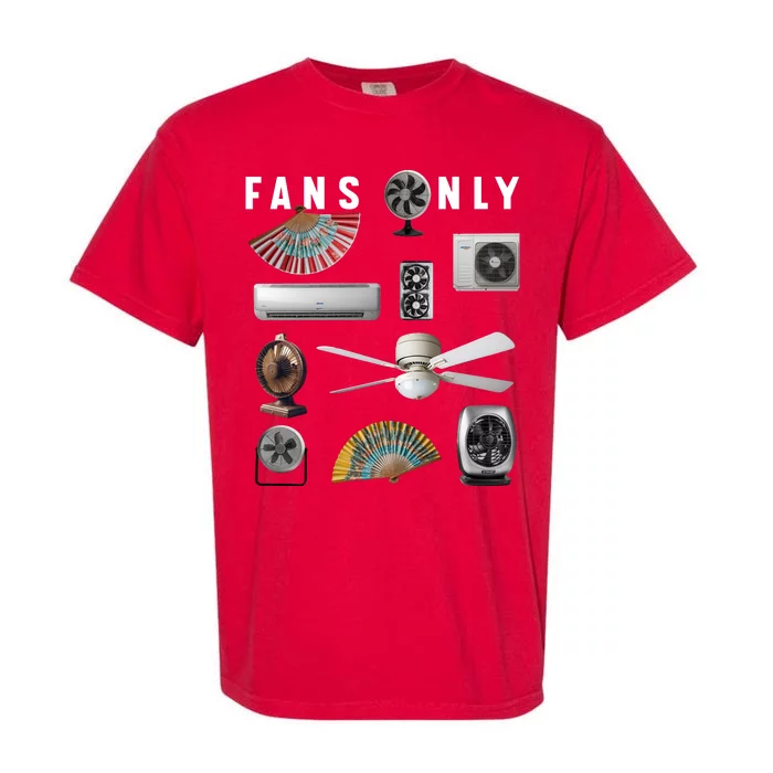 Fans Only Garment-Dyed Heavyweight T-Shirt