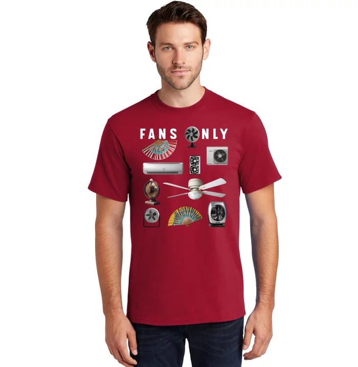 Fans Only Tall T-Shirt