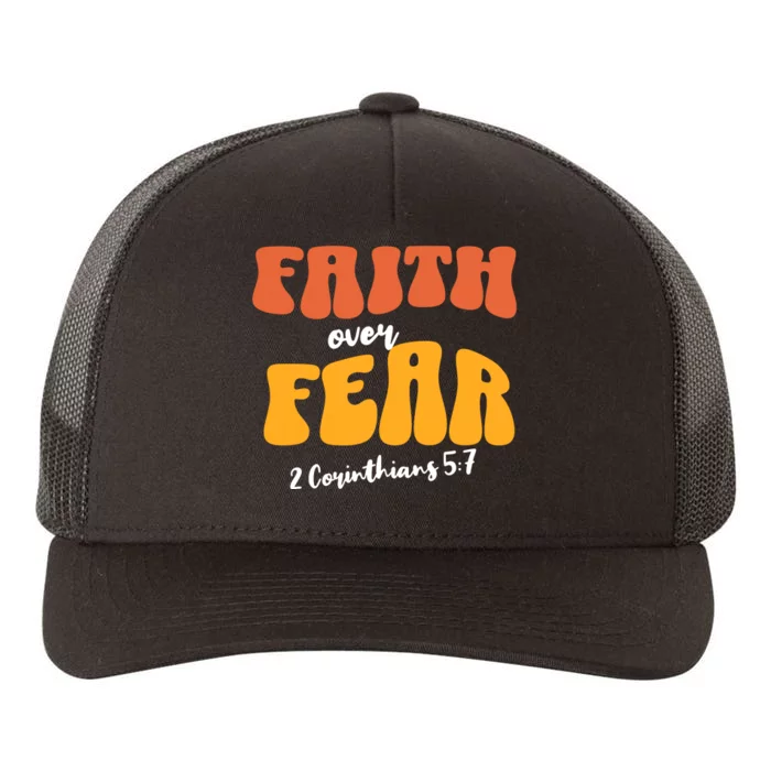 Faith Over Fear Christian Motivational Yupoong Adult 5-Panel Trucker Hat