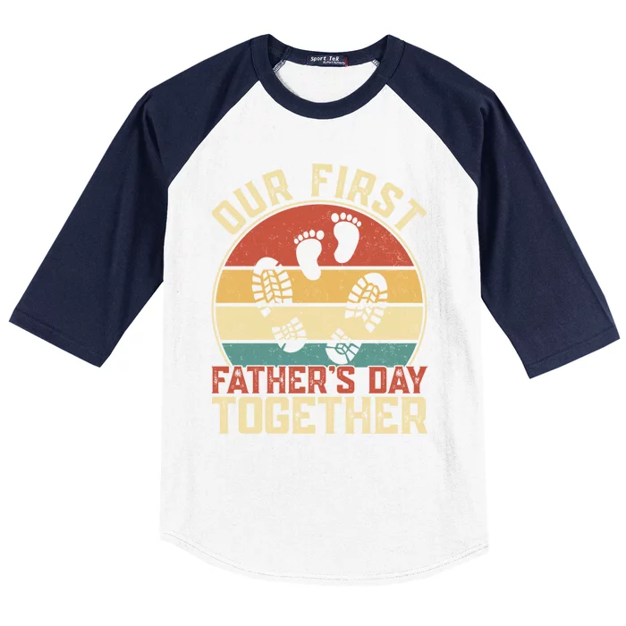 Funny Our First Fathers Day Together Shoes Family Matching Cute Gift Baseball Sleeve Shirt