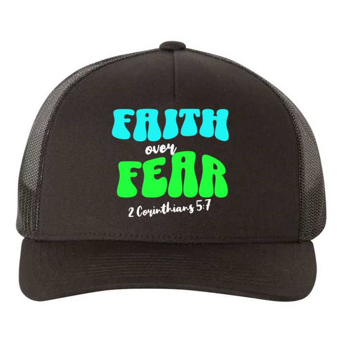 Faith Over Fear Christian Motivational Yupoong Adult 5-Panel Trucker Hat