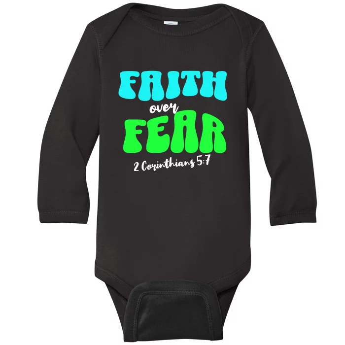 Faith Over Fear Christian Motivational Baby Long Sleeve Bodysuit