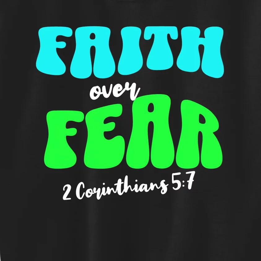 Faith Over Fear Christian Motivational Kids Sweatshirt