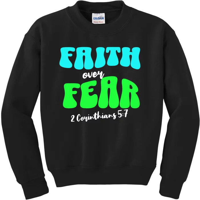 Faith Over Fear Christian Motivational Kids Sweatshirt