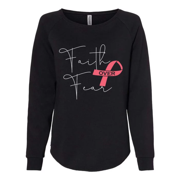 Faith Over Fear Fight Breast Cancer Awareness Womens California Wash Sweatshirt