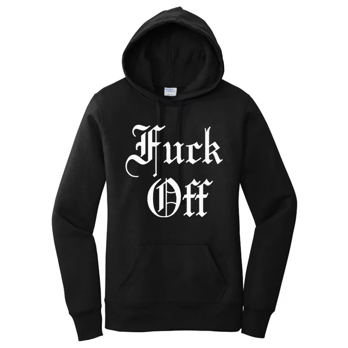 F Off Fuck Off Women's Pullover Hoodie