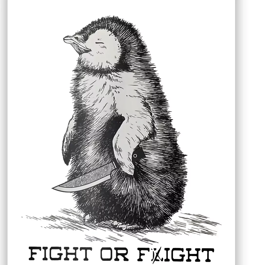 Fight Or Flight Funny Penguin Pun Meme Poster