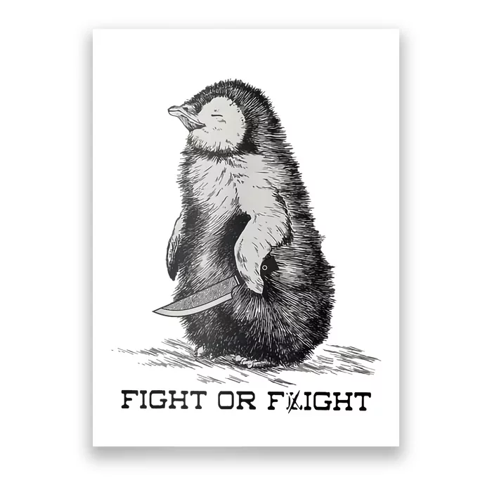 Fight Or Flight Funny Penguin Pun Meme Poster