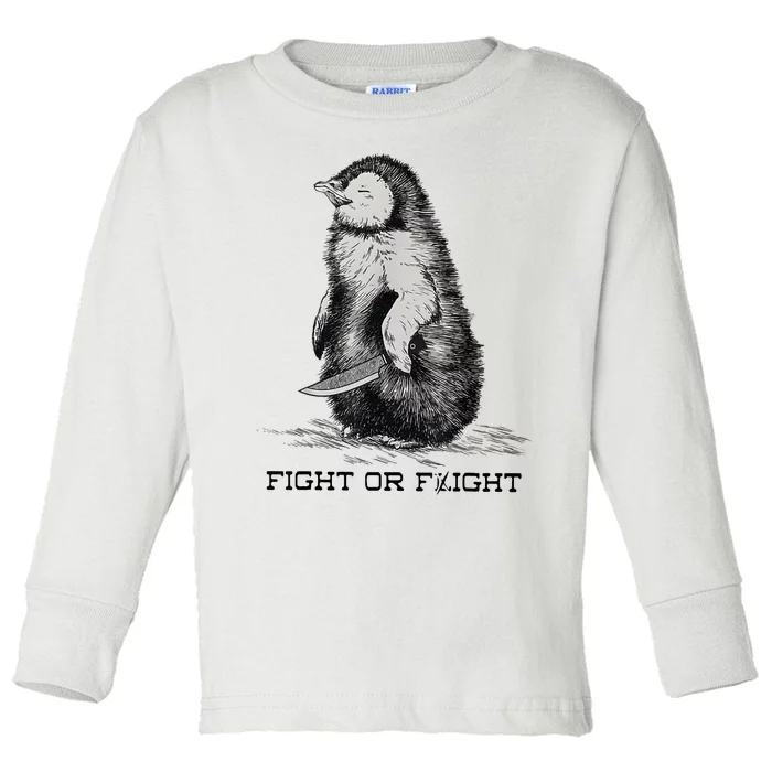 Fight Or Flight Funny Penguin Pun Meme Toddler Long Sleeve Shirt