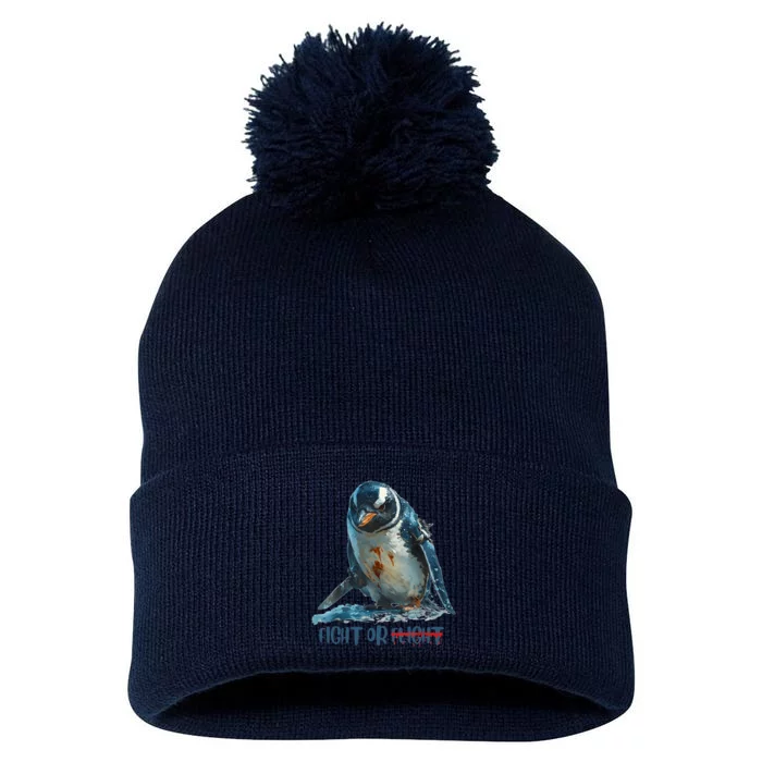 Fight Or Flight Funny Penguin Quote Pom Pom 12in Knit Beanie