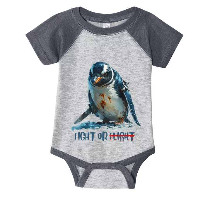 Fight Or Flight Funny Penguin Quote Infant Baby Jersey Bodysuit