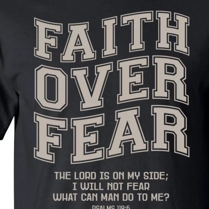 Faith Over Fear Bible Verse Motivational Christian Print Tall T-Shirt