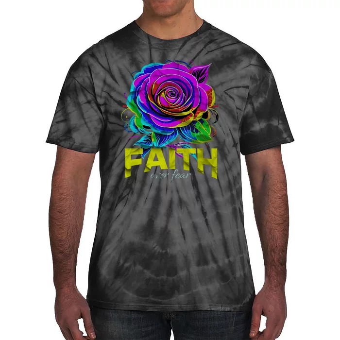 Faith Over Fear Christian Motivational Tie-Dye T-Shirt