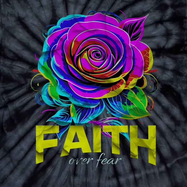 Faith Over Fear Christian Motivational Tie-Dye T-Shirt